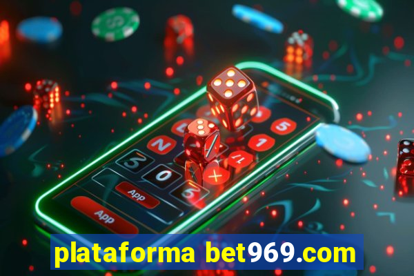 plataforma bet969.com