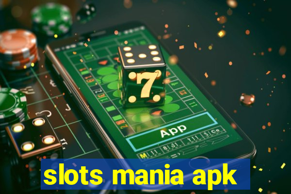 slots mania apk