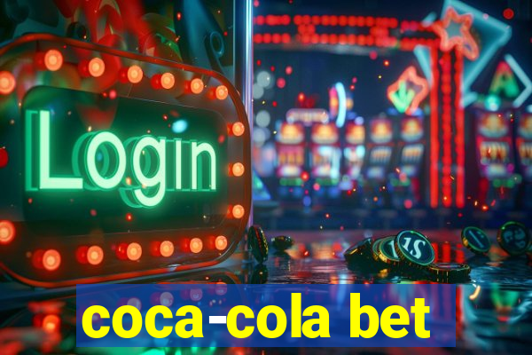 coca-cola bet