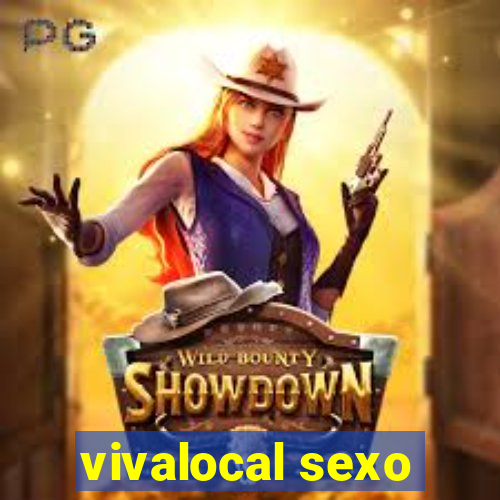 vivalocal sexo