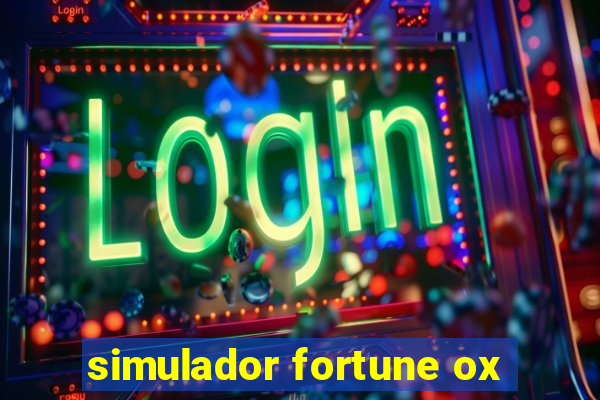 simulador fortune ox