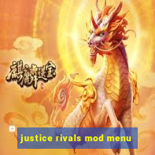 justice rivals mod menu