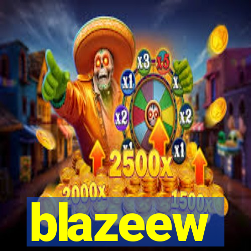 blazeew