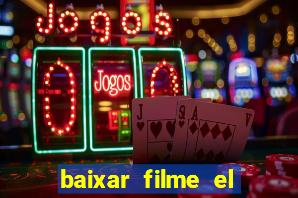 baixar filme el dorado (1966 dublado)