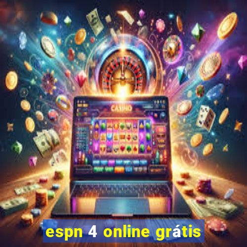 espn 4 online grátis