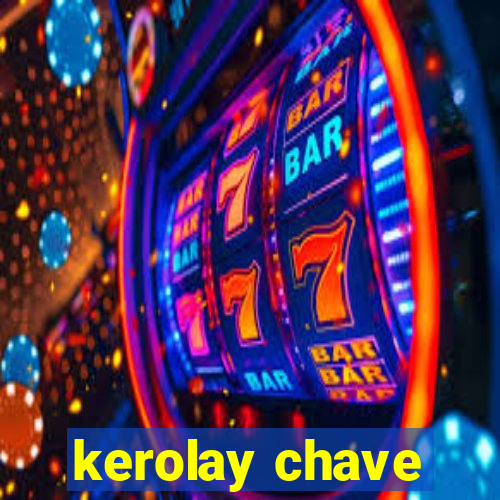 kerolay chave