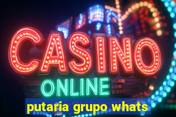 putaria grupo whats