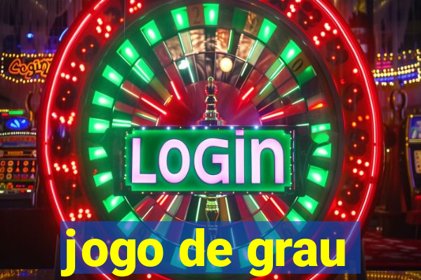 jogo de grau