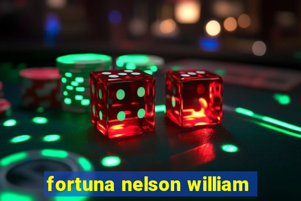 fortuna nelson william