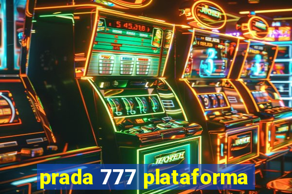 prada 777 plataforma