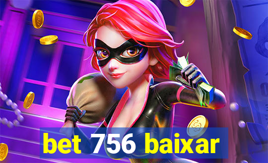 bet 756 baixar