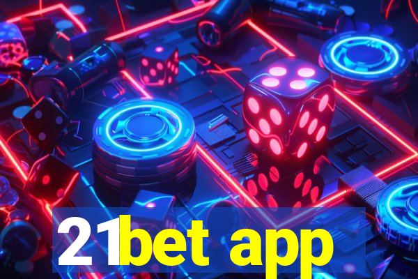 21bet app