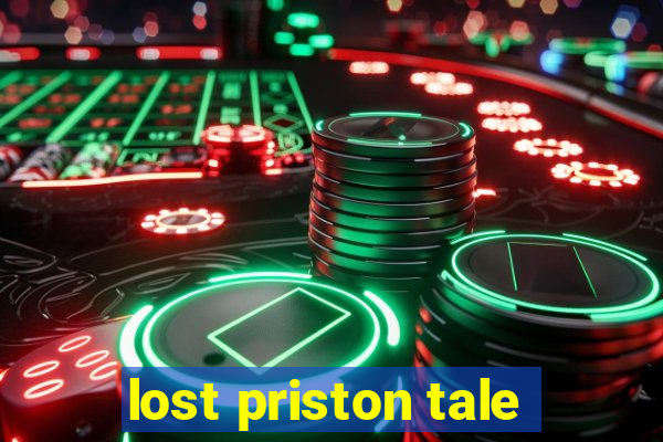 lost priston tale