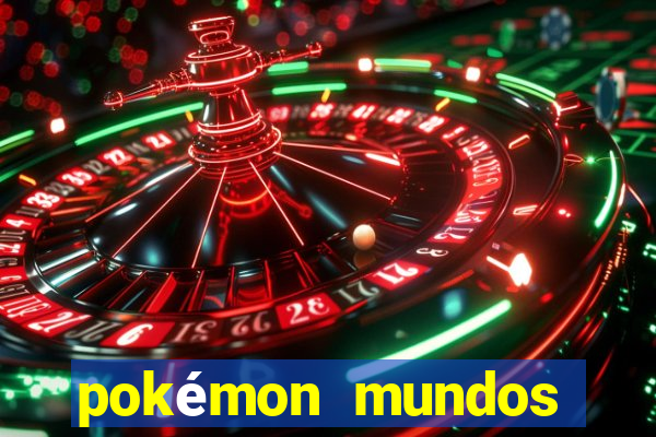 pokémon mundos elementais download