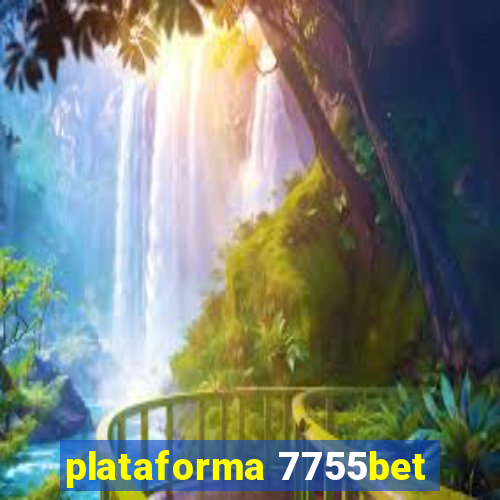 plataforma 7755bet