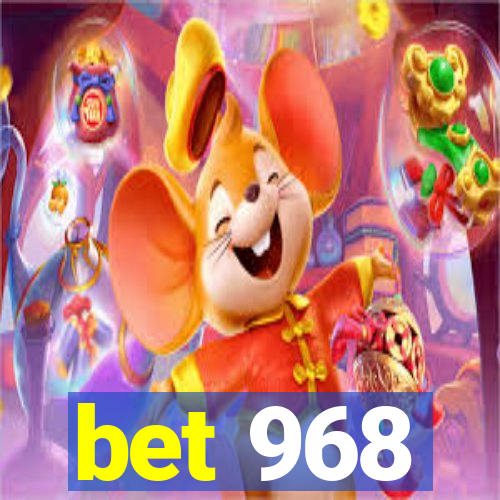 bet 968