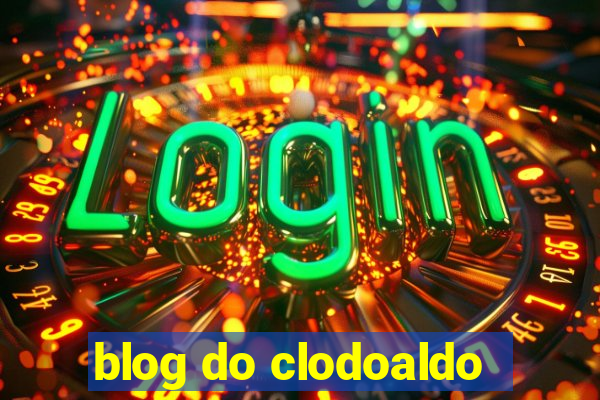 blog do clodoaldo