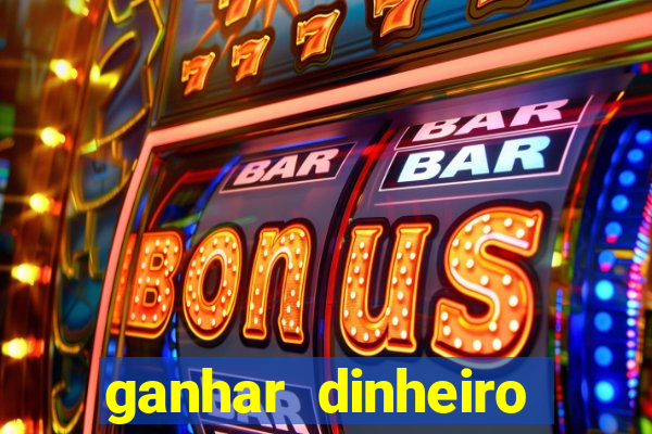 ganhar dinheiro jogando sem depositar