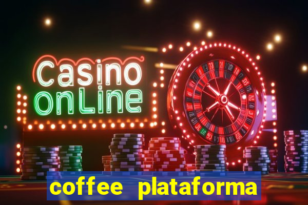 coffee plataforma de jogos