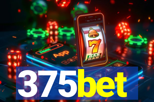 375bet