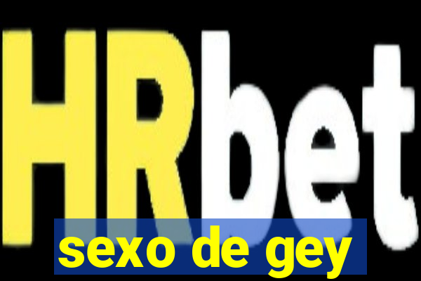 sexo de gey