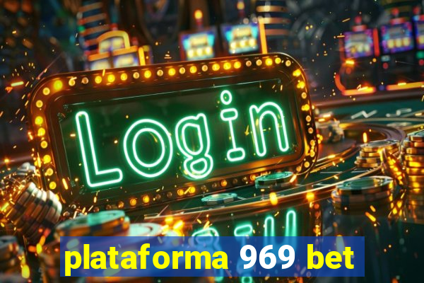 plataforma 969 bet