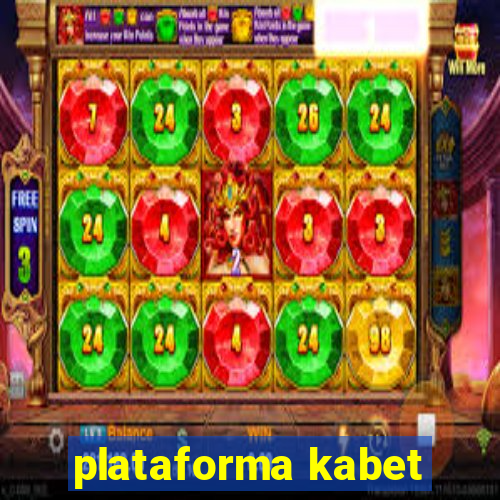 plataforma kabet