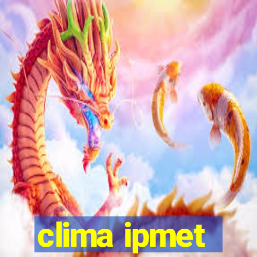 clima ipmet