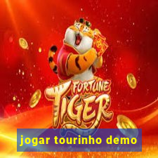 jogar tourinho demo