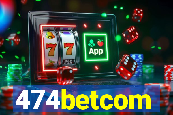 474betcom