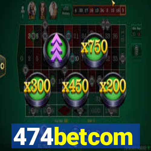 474betcom