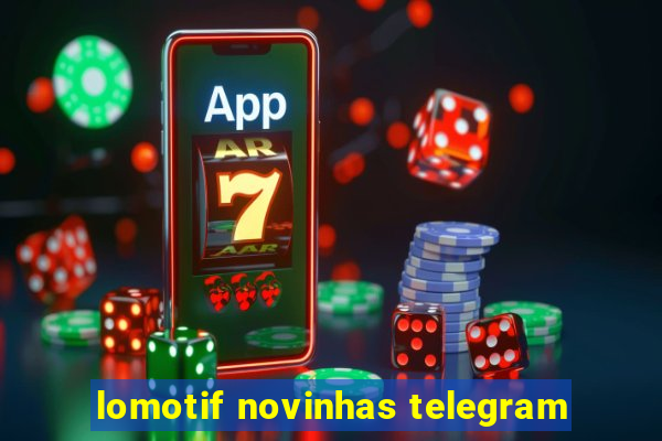 lomotif novinhas telegram