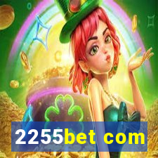 2255bet com