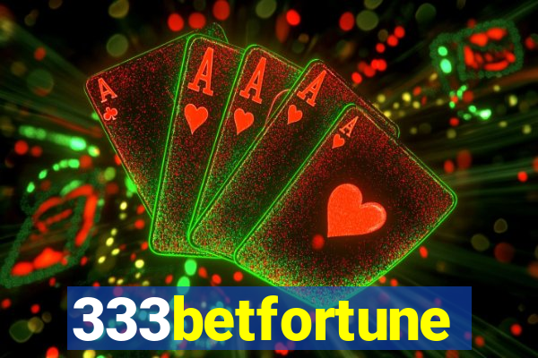 333betfortune