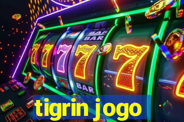 tigrin jogo