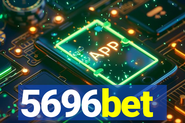 5696bet