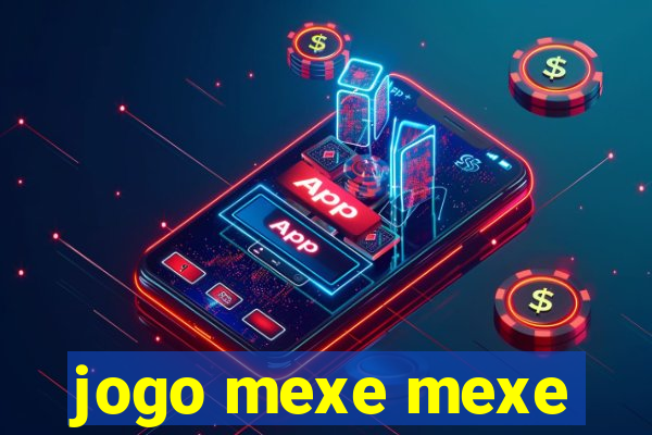 jogo mexe mexe