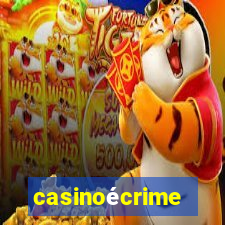 casinoécrime