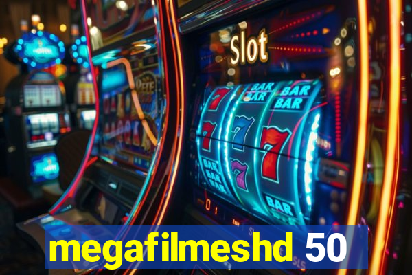 megafilmeshd 50