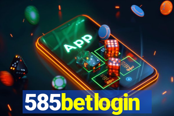 585betlogin