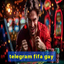 telegram fifa gay