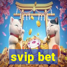 svip bet