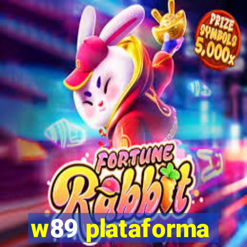 w89 plataforma