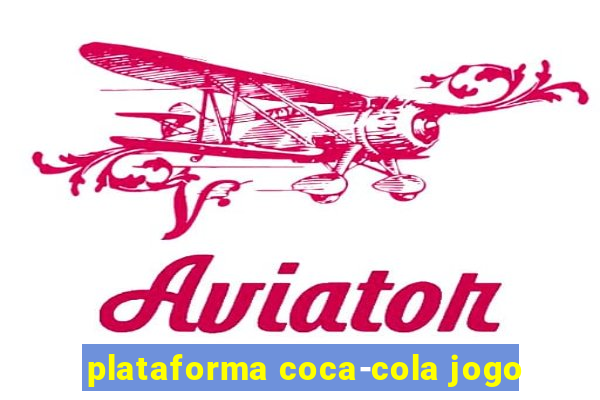 plataforma coca-cola jogo