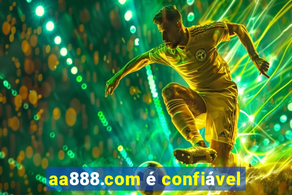 aa888.com é confiável