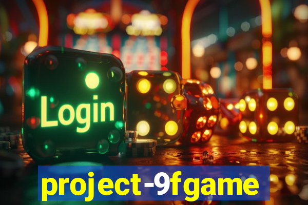 project-9fgame