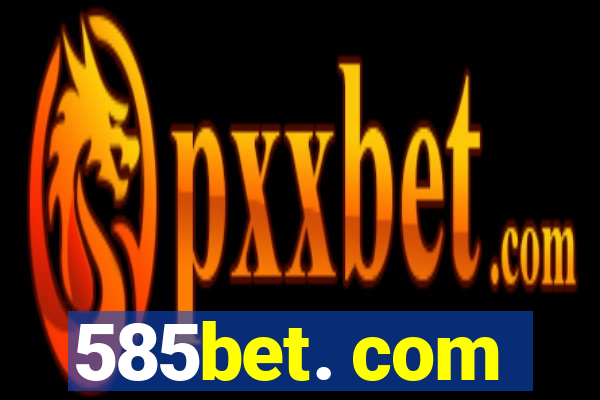 585bet. com