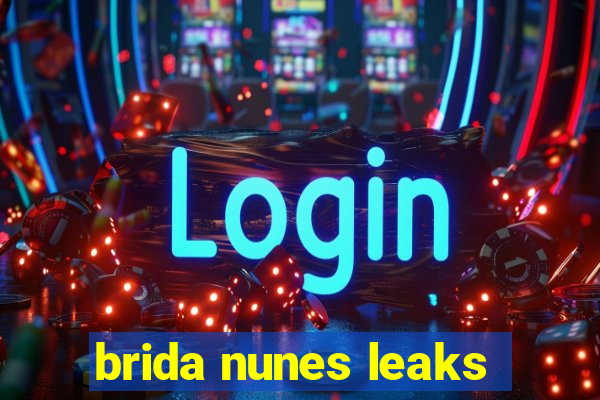 brida nunes leaks