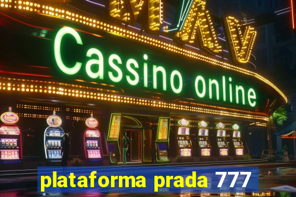 plataforma prada 777