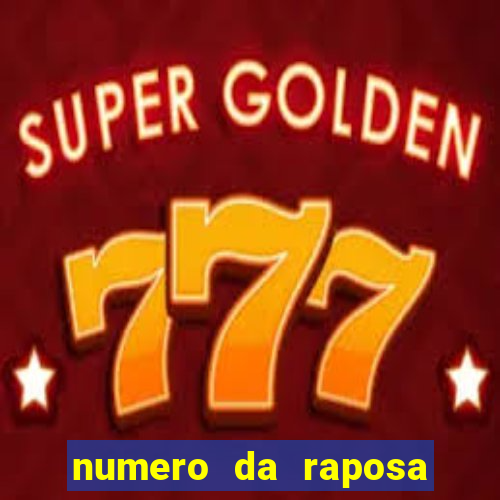 numero da raposa jogo do bicho